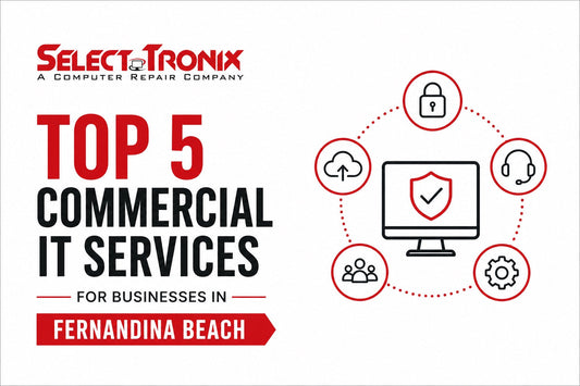 Top 5 Commercial IT Services for Businesses in Fernandina Beach
